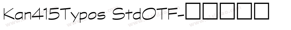 Kan415Typos StdOTF字体转换